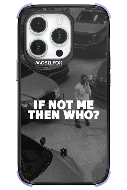IF NOT ME 2.0 - Apple iPhone 14 Pro
