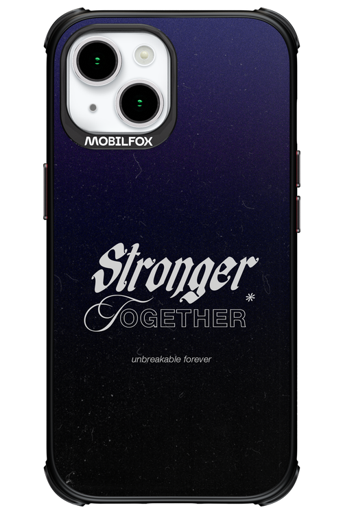 Stronger Together - Apple iPhone 15