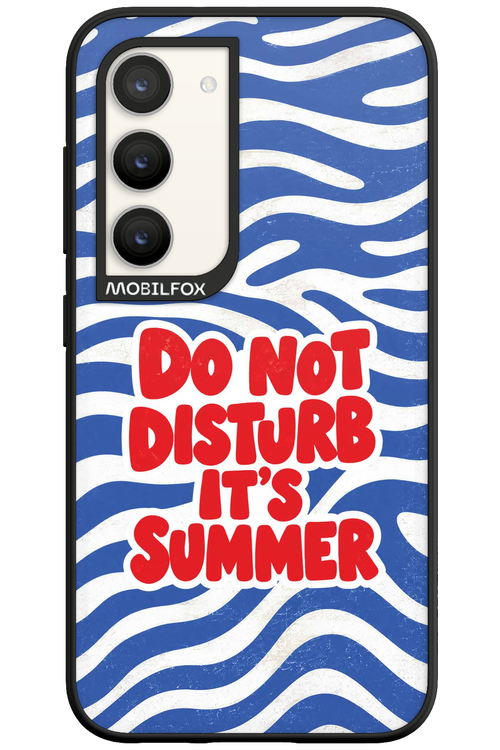 DO NOT DISTURB ITS SUMMER 2.0 - Samsung Galaxy S23
