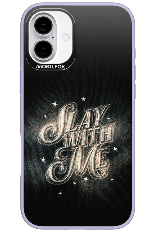 Slay with Me - Apple iPhone 16 Plus