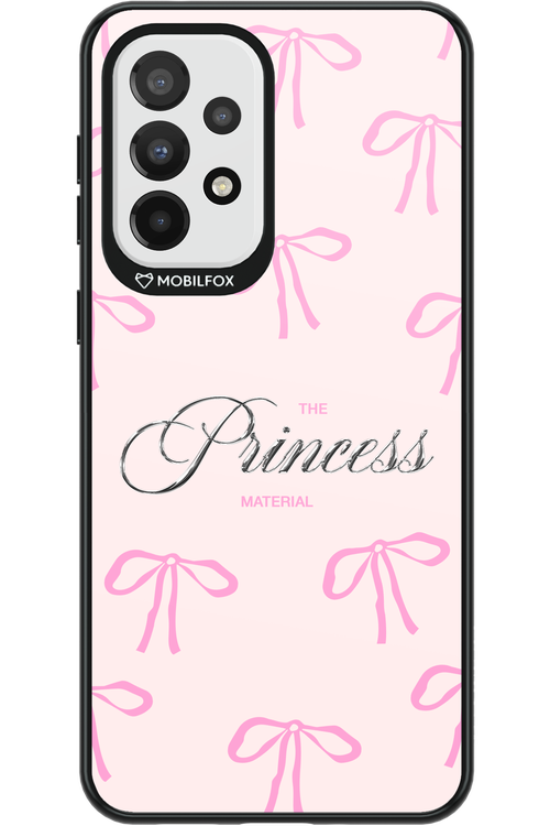 Princess Material 2.0 - Samsung Galaxy A33
