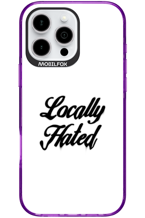 Locally Hated - Apple iPhone 16 Pro Max