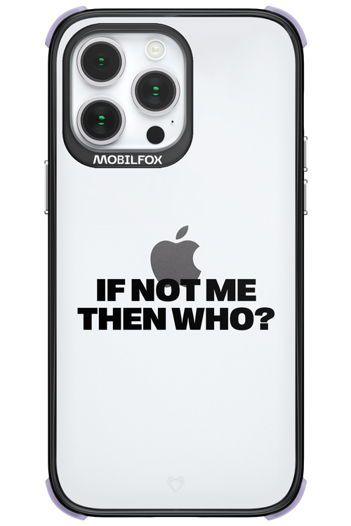 If not me Mirror - Apple iPhone 14 Pro Max