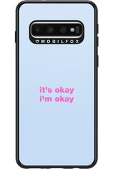 It_s Okay - Samsung Galaxy S10