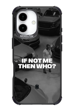 IF NOT ME Simple B&W - Apple iPhone 17