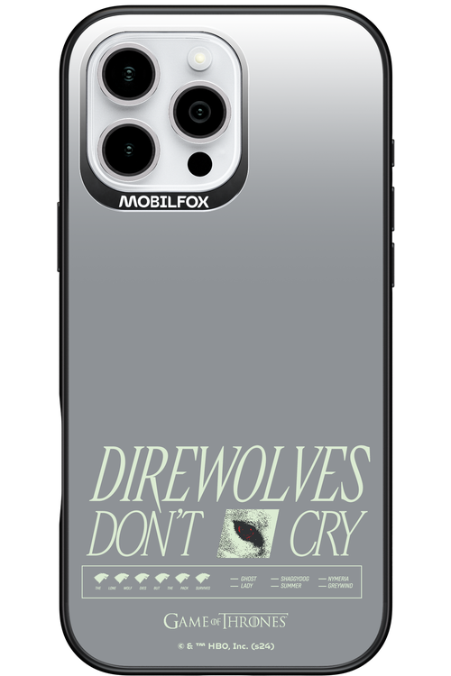 Direwolves Don’t Cry - Apple iPhone 16 Pro Max