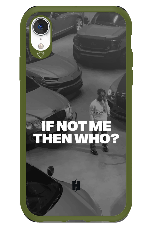 IF NOT ME Simple B&W - Apple iPhone XR