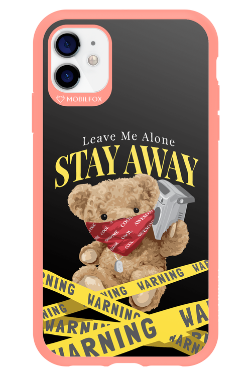 Stay Away - Apple iPhone 11