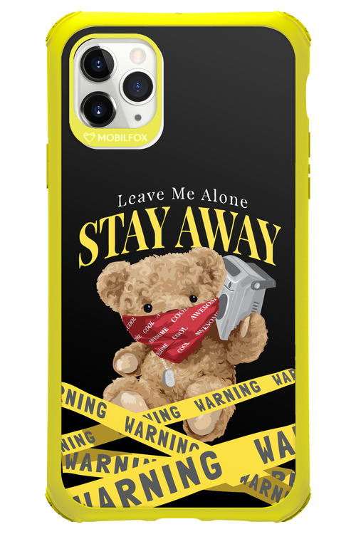 Stay Away - Apple iPhone 11 Pro Max