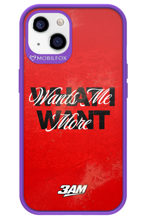 WHAT I WANT 2.0 - Apple iPhone 13