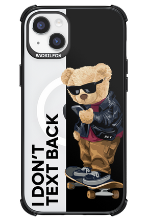 I Don’t Text Back - Apple iPhone 14 Plus