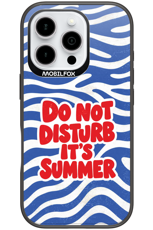 DO NOT DISTURB ITS SUMMER 2.0 - Apple iPhone 16 Pro