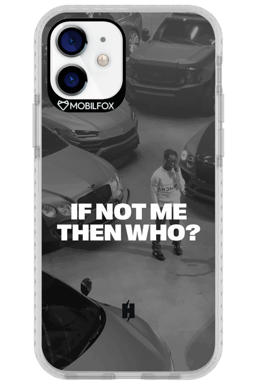 IF NOT ME Simple B&W 2.0 - Apple iPhone 12