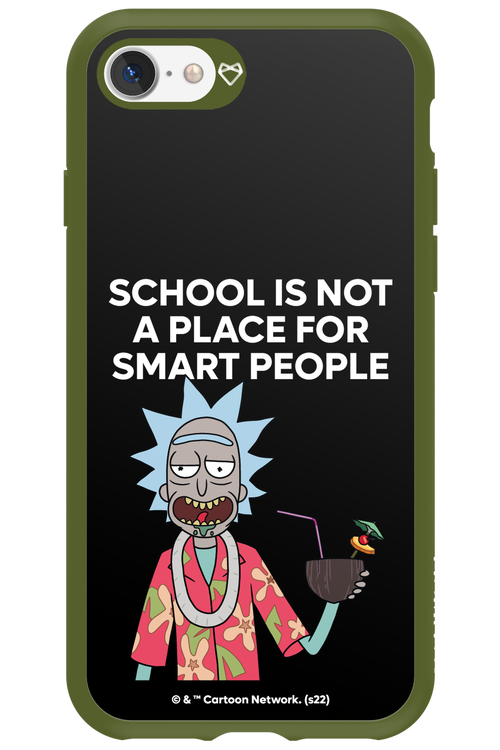 School is not for smart people - Apple iPhone 7