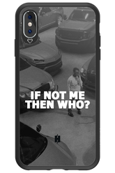 IF NOT ME - Apple iPhone XS Max