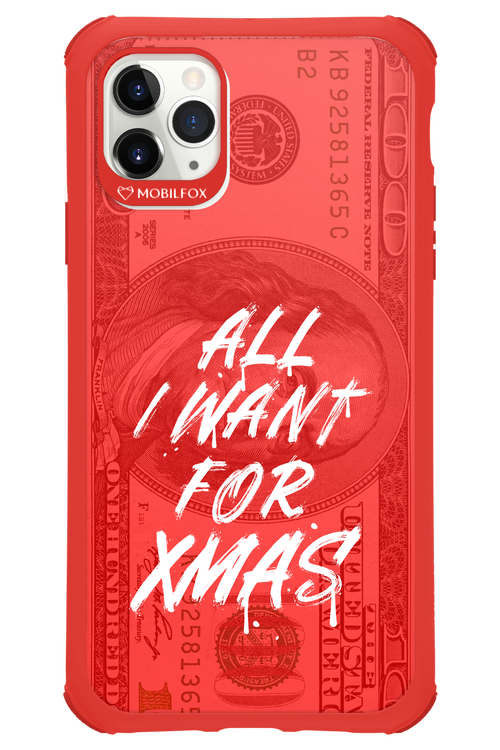 ALL I WANT FOR XMAS - Apple iPhone 11 Pro Max