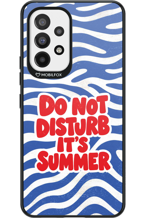 DO NOT DISTURB ITS SUMMER 2.0 - Samsung Galaxy A53
