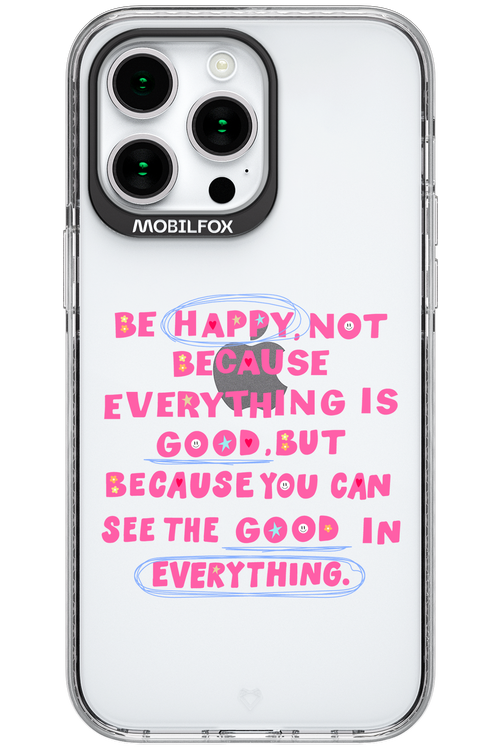 Be Happy - Apple iPhone 15 Pro Max