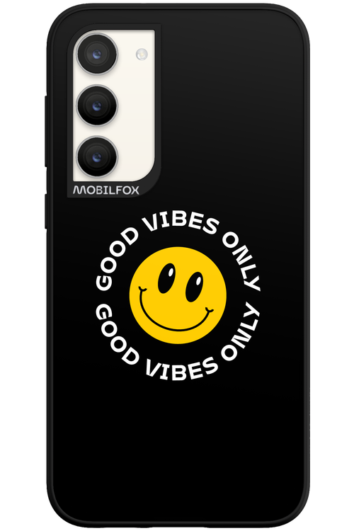 Good Vibes Only - Samsung Galaxy S23 Plus