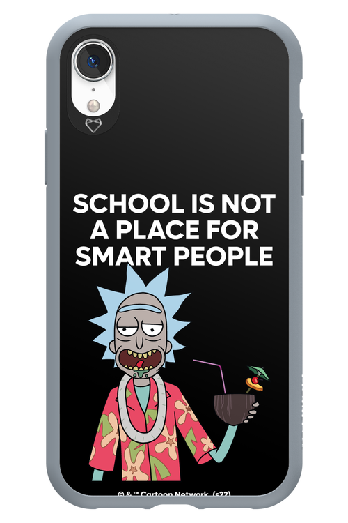 School is not for smart people - Apple iPhone XR