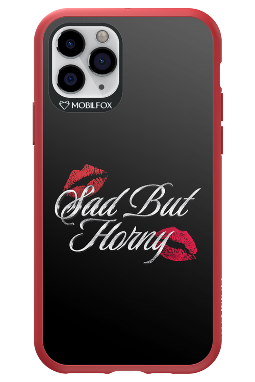 Sad But Horny 2.0 - Apple iPhone 11 Pro