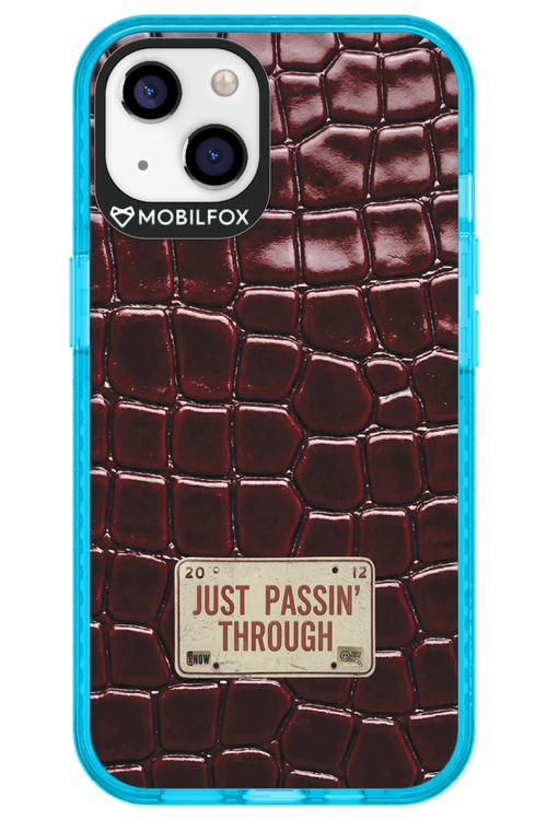 Just passin through 2.0 - Apple iPhone 13