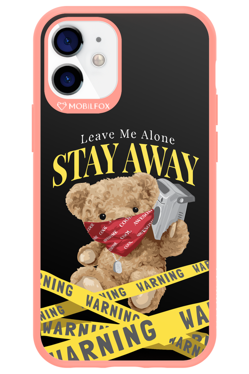 Stay Away - Apple iPhone 12 Mini