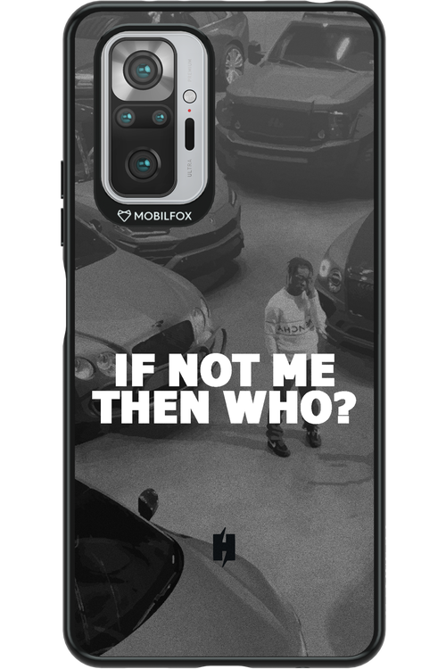 IF NOT ME 2.0 - Xiaomi Redmi Note 10 Pro