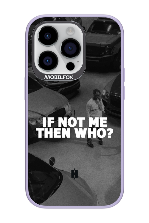 IF NOT ME 2.0 - Apple iPhone 14 Pro