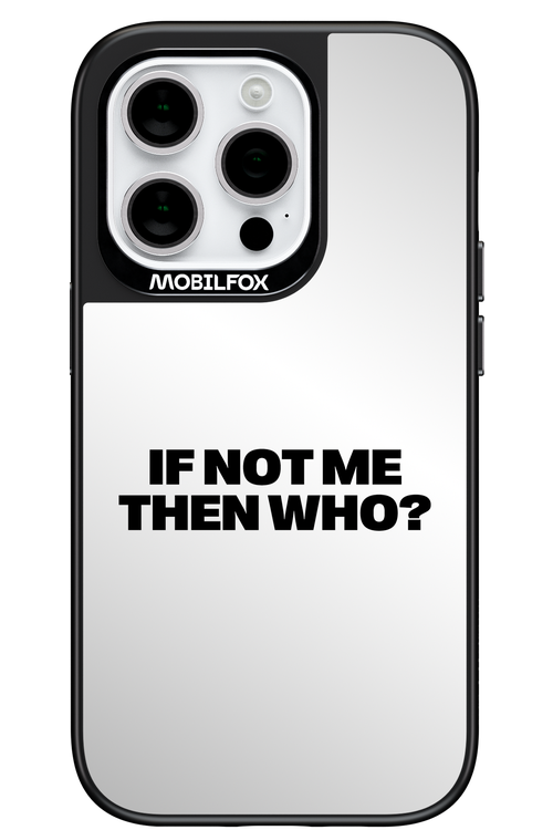 If not me Mirror - Apple iPhone 14 Pro