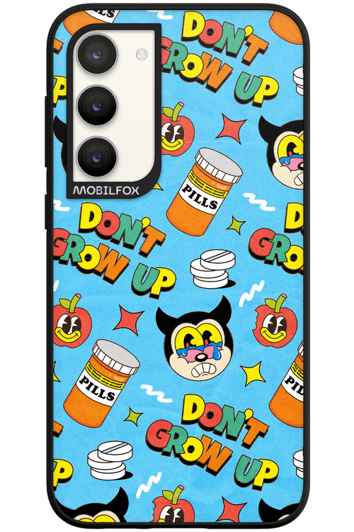 don_t grow up 2.0 - Samsung Galaxy S23 Plus
