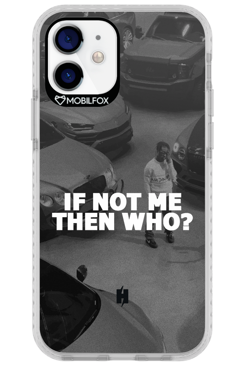IF NOT ME - Apple iPhone 12