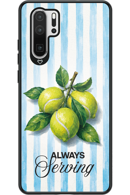 Always Serving 2.0 - Huawei P30 Pro