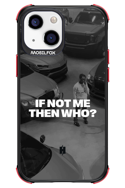 IF NOT ME Simple B&W - Apple iPhone 13 Mini