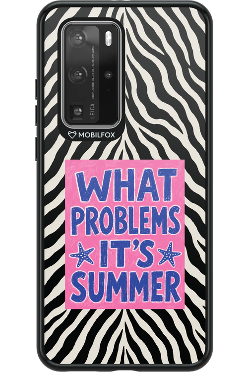 WHAT PROBLEM ITS SUMMER 2.0 - Huawei P40 Pro