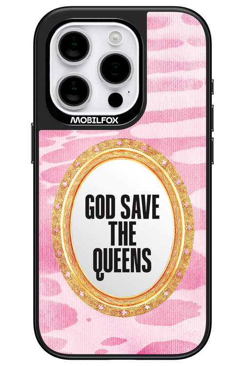 GOD SAVE THE QUEENS MIRROR - Apple iPhone 15 Pro