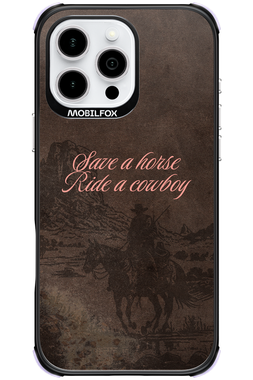 Ride a cowboy 2.0 - Apple iPhone 16 Pro Max