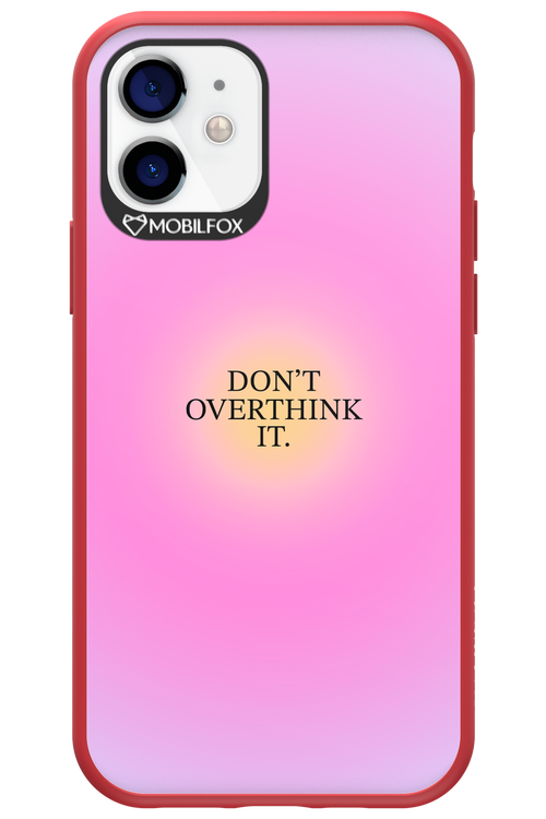 Don't Overthink It - Apple iPhone 12