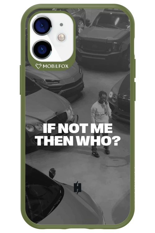 IF NOT ME Simple B&W - Apple iPhone 12 Mini