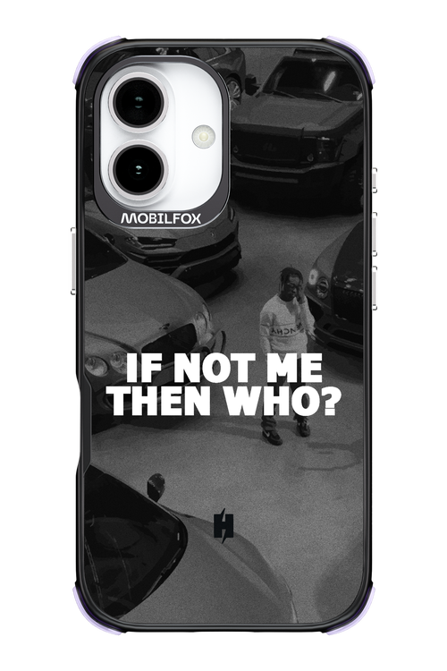 IF NOT ME 2.0 - Apple iPhone 17