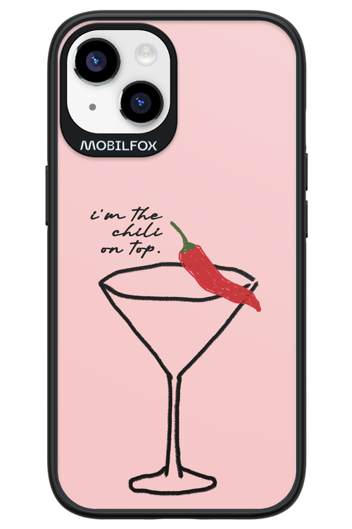 I'M THE CHILI ON TOP 2.0 - Apple iPhone 14