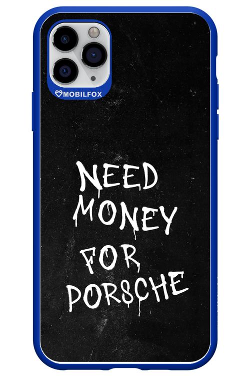 Need Money II - Apple iPhone 11 Pro Max