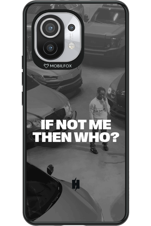 IF NOT ME Simple B&W 2.0 - Xiaomi Mi 11 5G