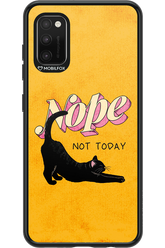 Nope, Not Today 2.0 - Samsung Galaxy A41
