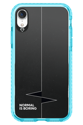 Normal Is Boring - Apple iPhone XR