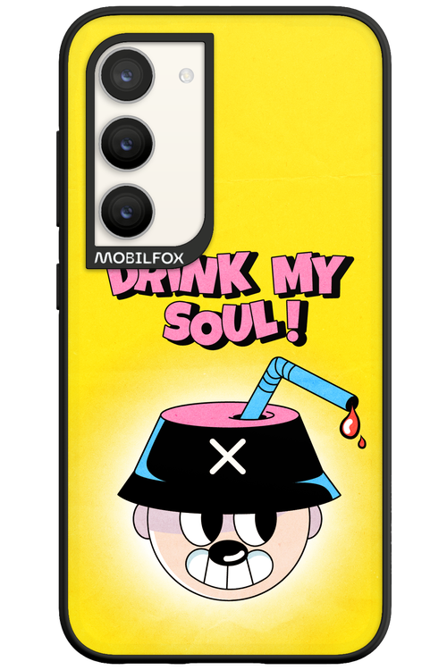 drink my soul 2.0 - Samsung Galaxy S23