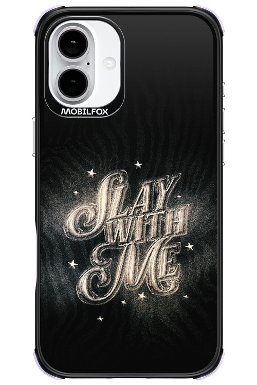 Slay with Me - Apple iPhone 16 Plus