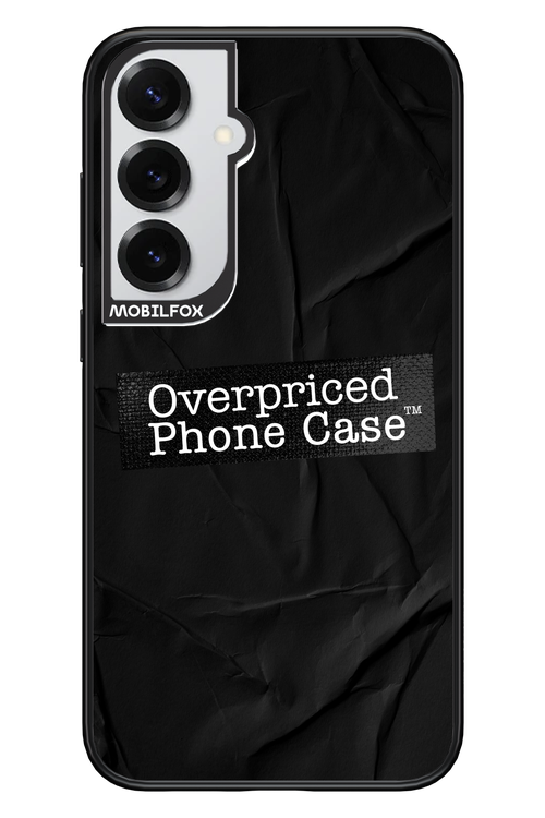Overpriced Phone Case 2.0 - Samsung S25+