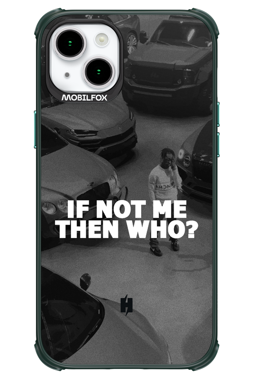 IF NOT ME - Apple iPhone 15 Plus