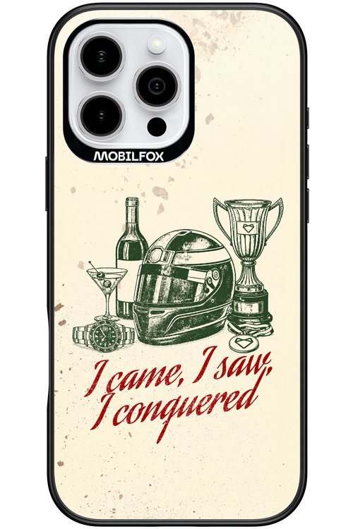 I CAME, I SAW, I CONQUERED 2.0 - Apple iPhone 16 Pro Max